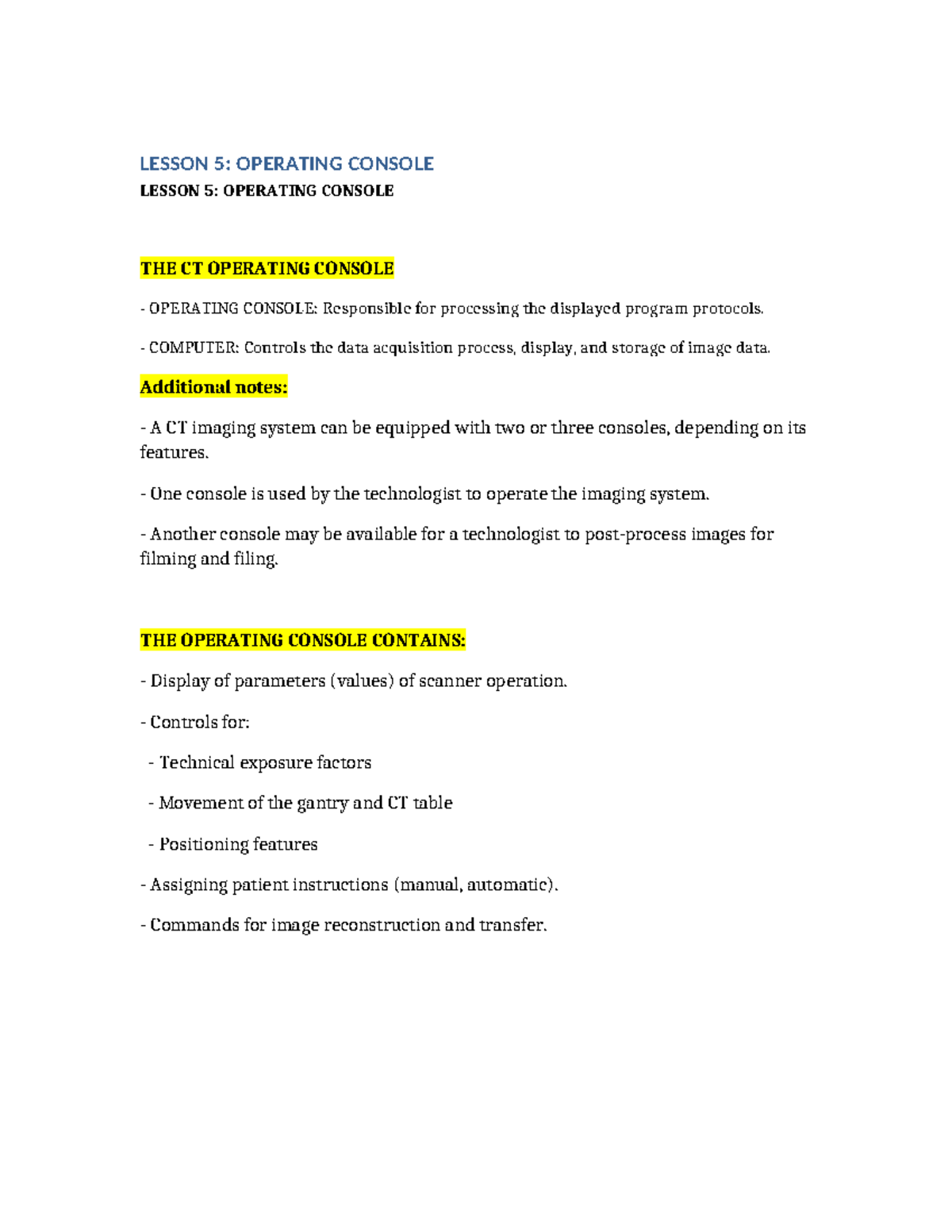 CT SCAN Lesson 5: Operating Console Functions and Features - Studocu