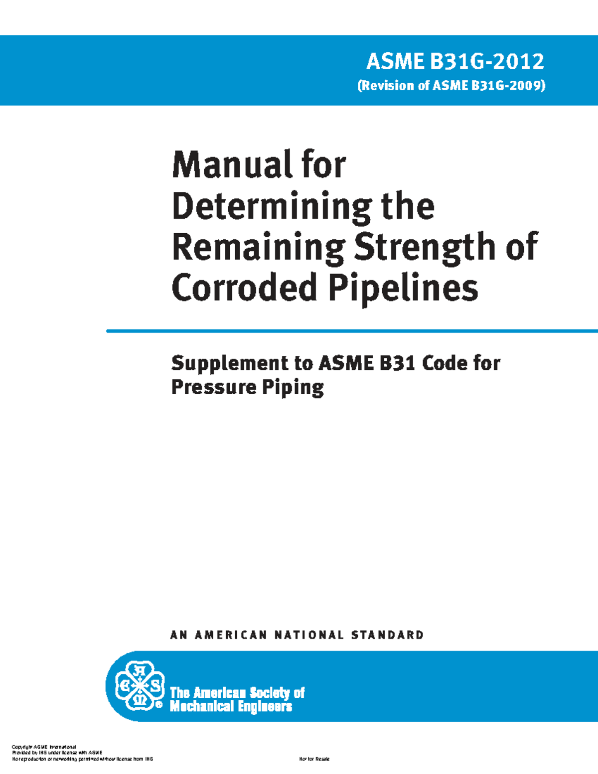ASME B31 Manual: Evaluating Remaining Strength of Corroded Pipelines ...