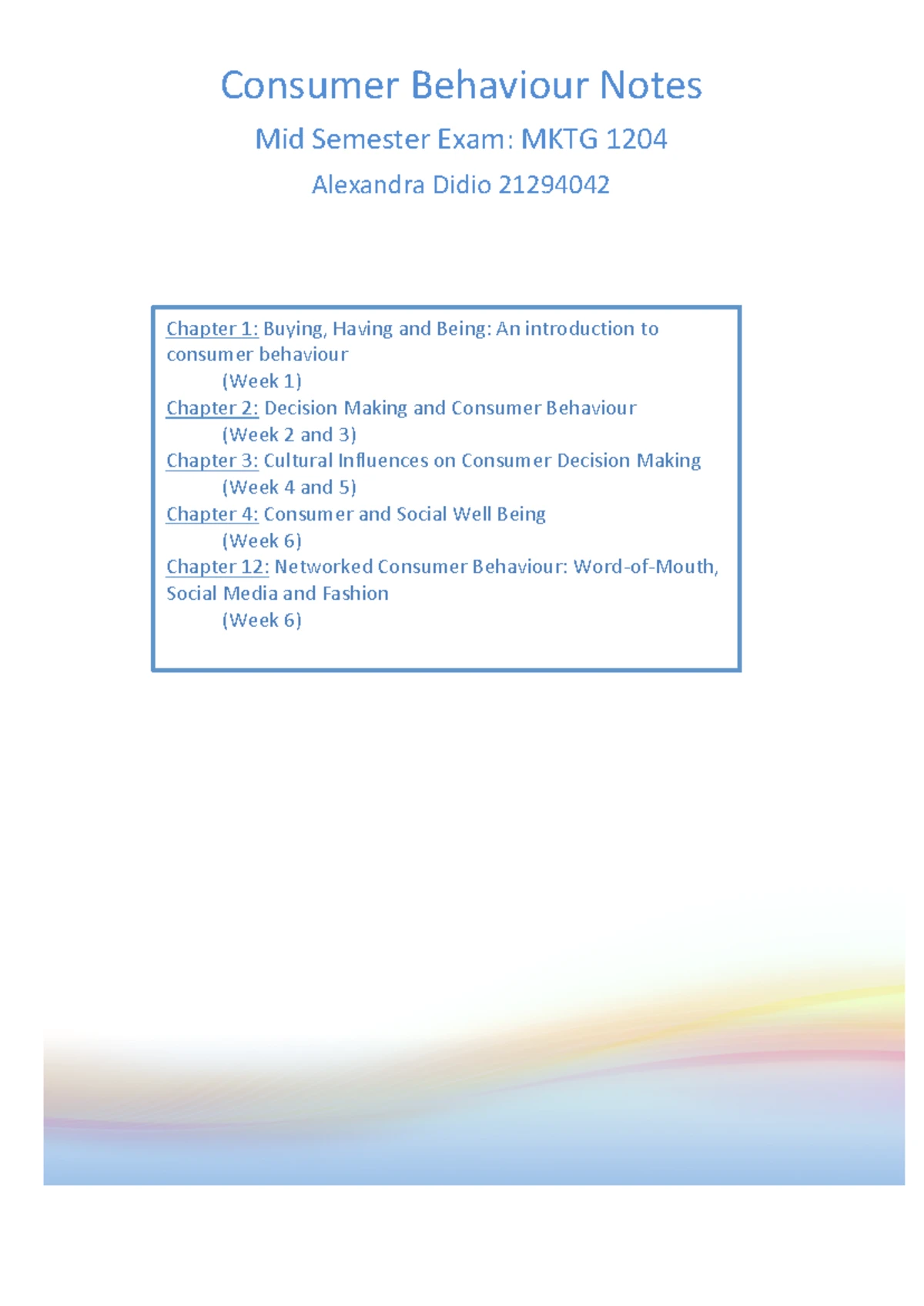 Summary Consumer Behavior chapters 1-12 - Consumer Behaviour Notes Mid ...