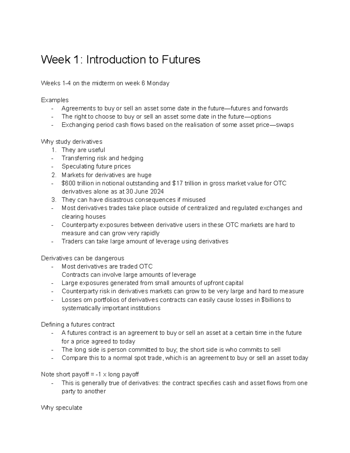 Week 1 DS notes - Week 1: Introduction to Futures Weeks 1-4 on the ...