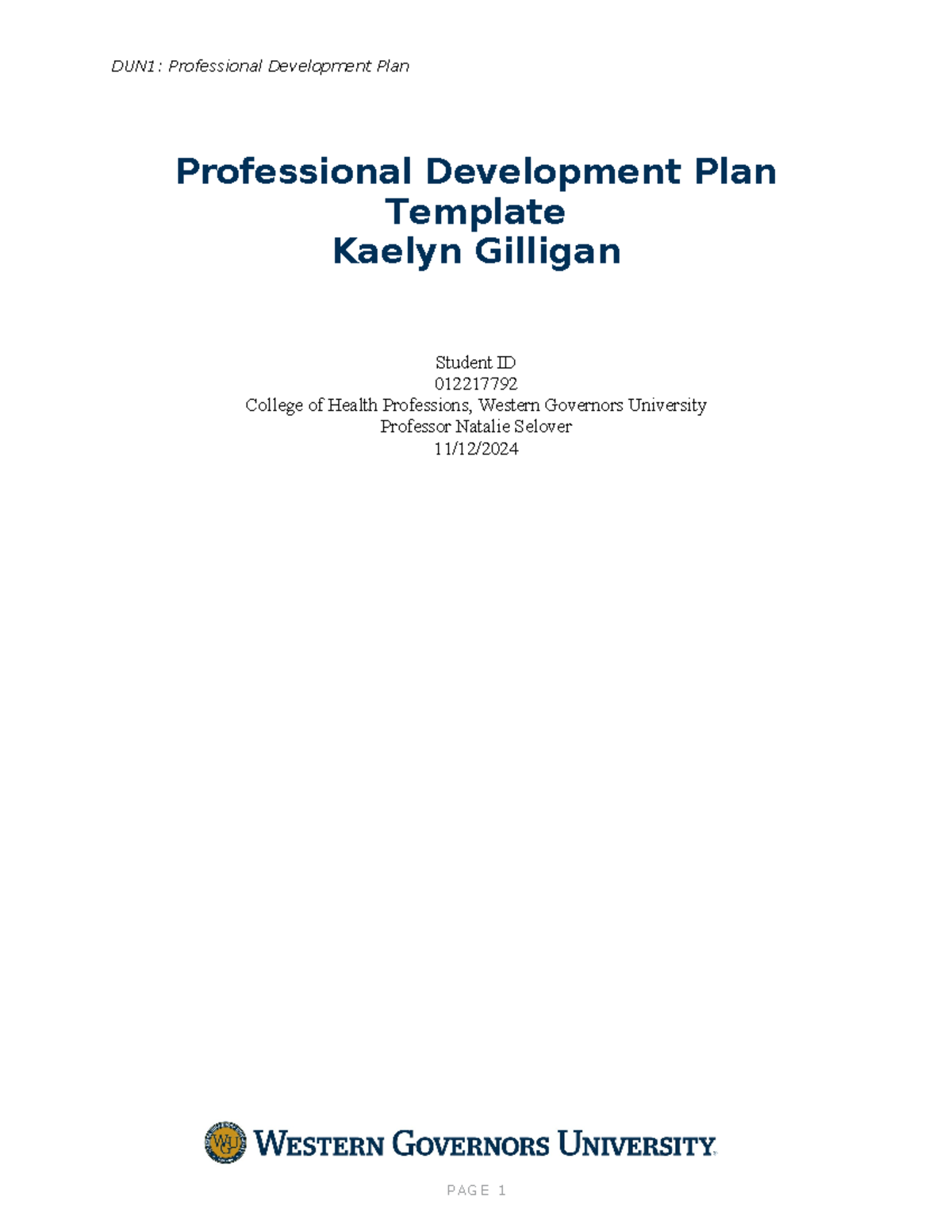 DUN1: Professional Development Plan for Nursing Success - Studocu