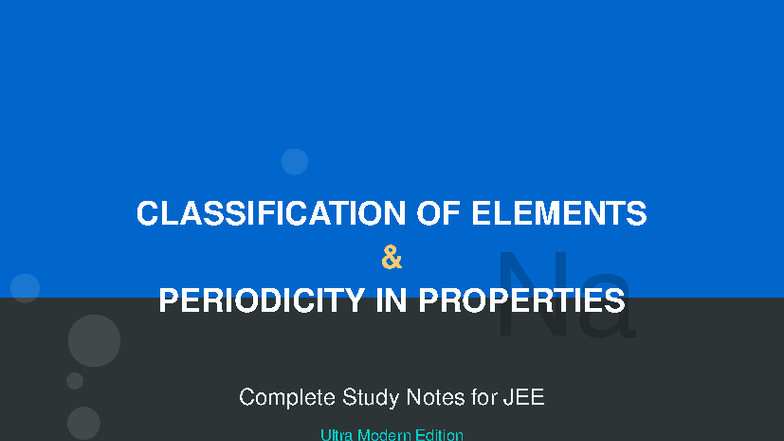 Classification of Elements & Periodicity: JEE Short Notes - Studocu