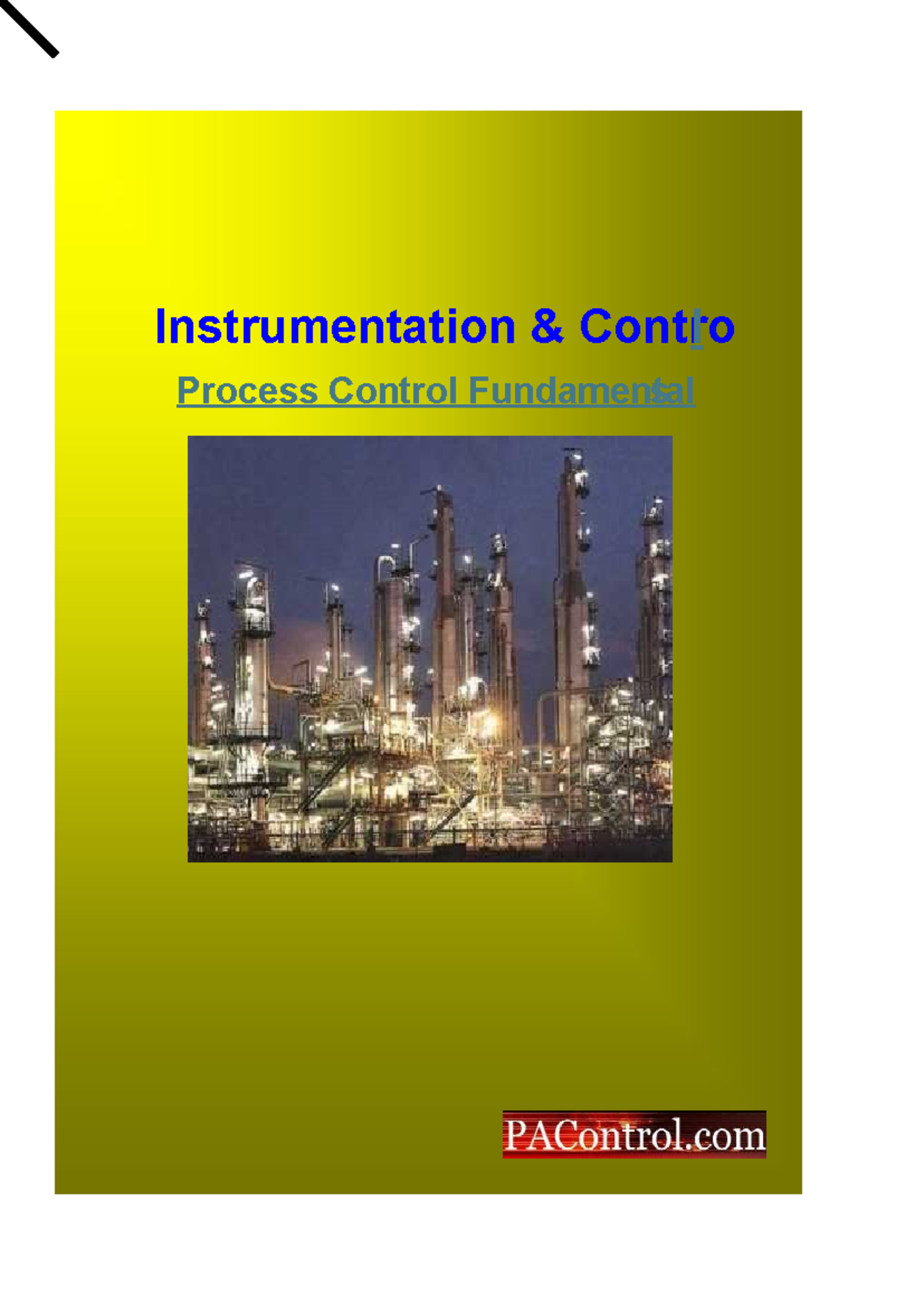 Instrumentation and Control Process Control Fundamentals (ENGR 101 ...