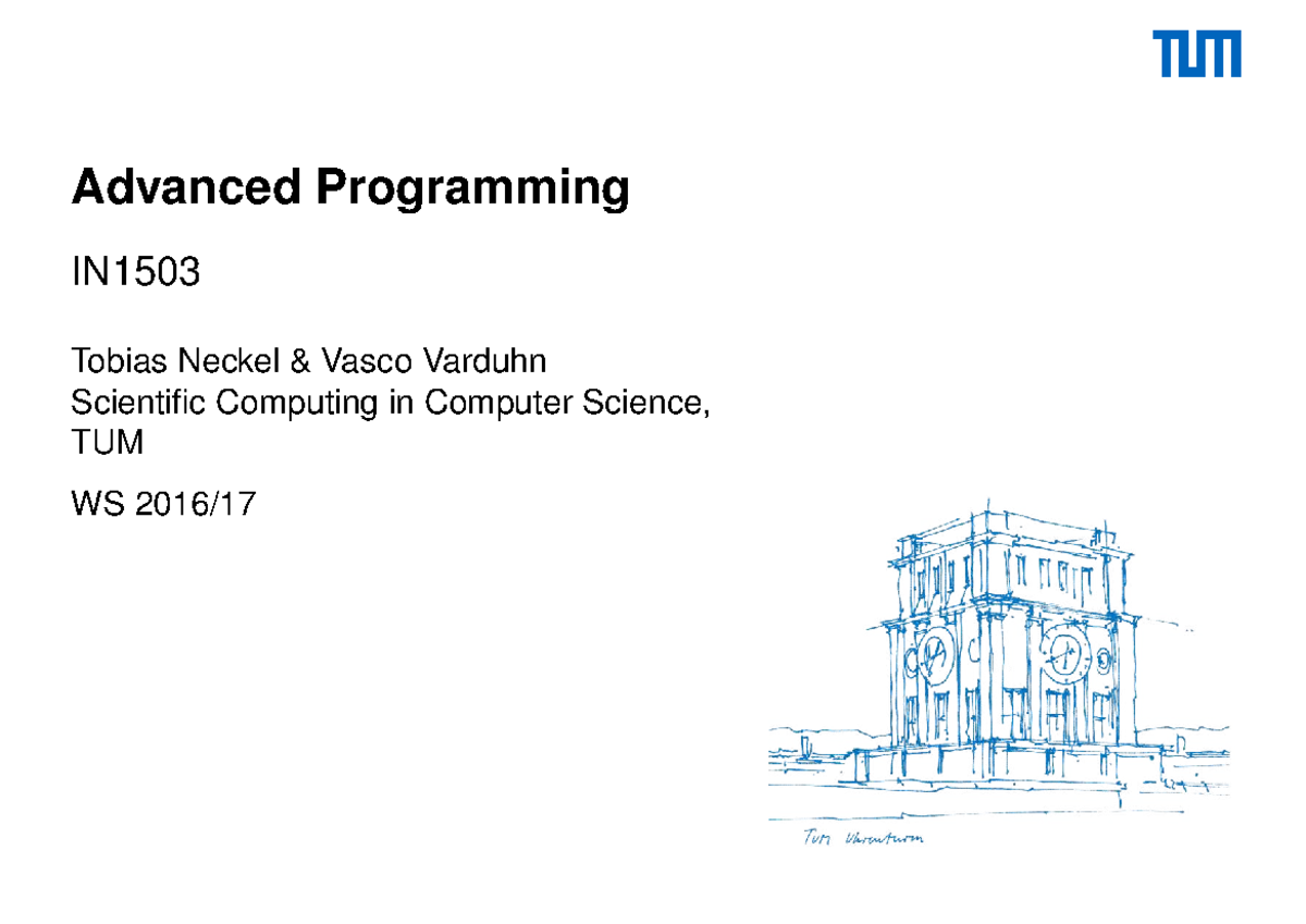 Advanced Programming IN1503 Lecture 01: Introduction to Scientific ...