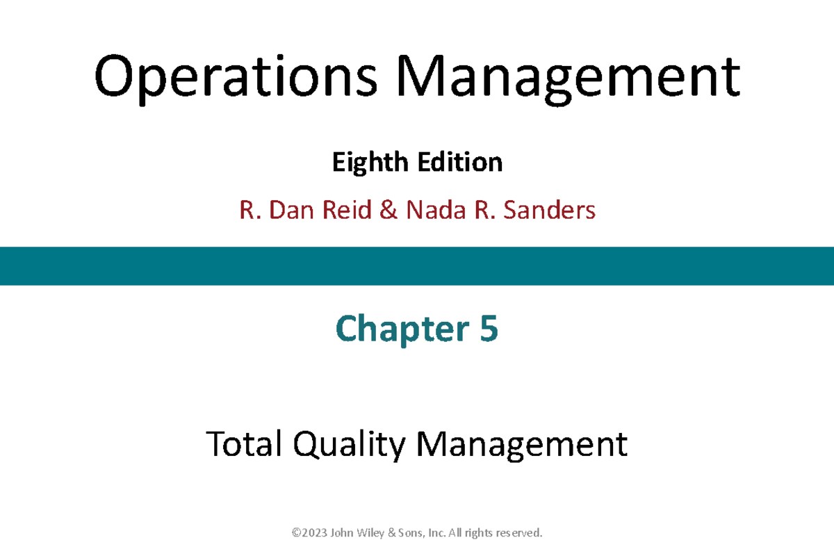 C05 PPT Reid OM8e - Chapter 5 Total Quality Management Overview - Studocu