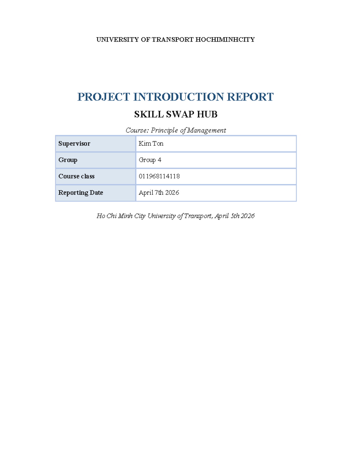 PROJECT INTRODUCTION REPORT: SKILL SWAP HUB (Course: POM 011968114118 ...