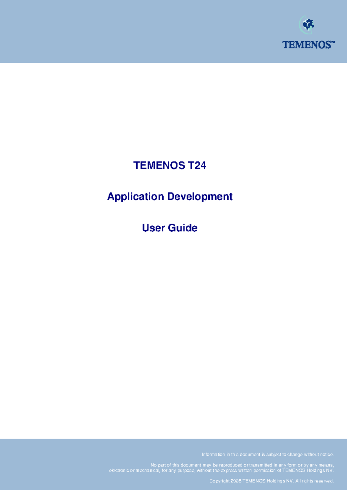TEMENOS T24 Application Development User Guide (2008 Edition) - Studocu