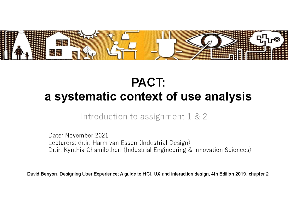 PACT Analysis: Understanding Context of Use in Design Process - Studeersnel
