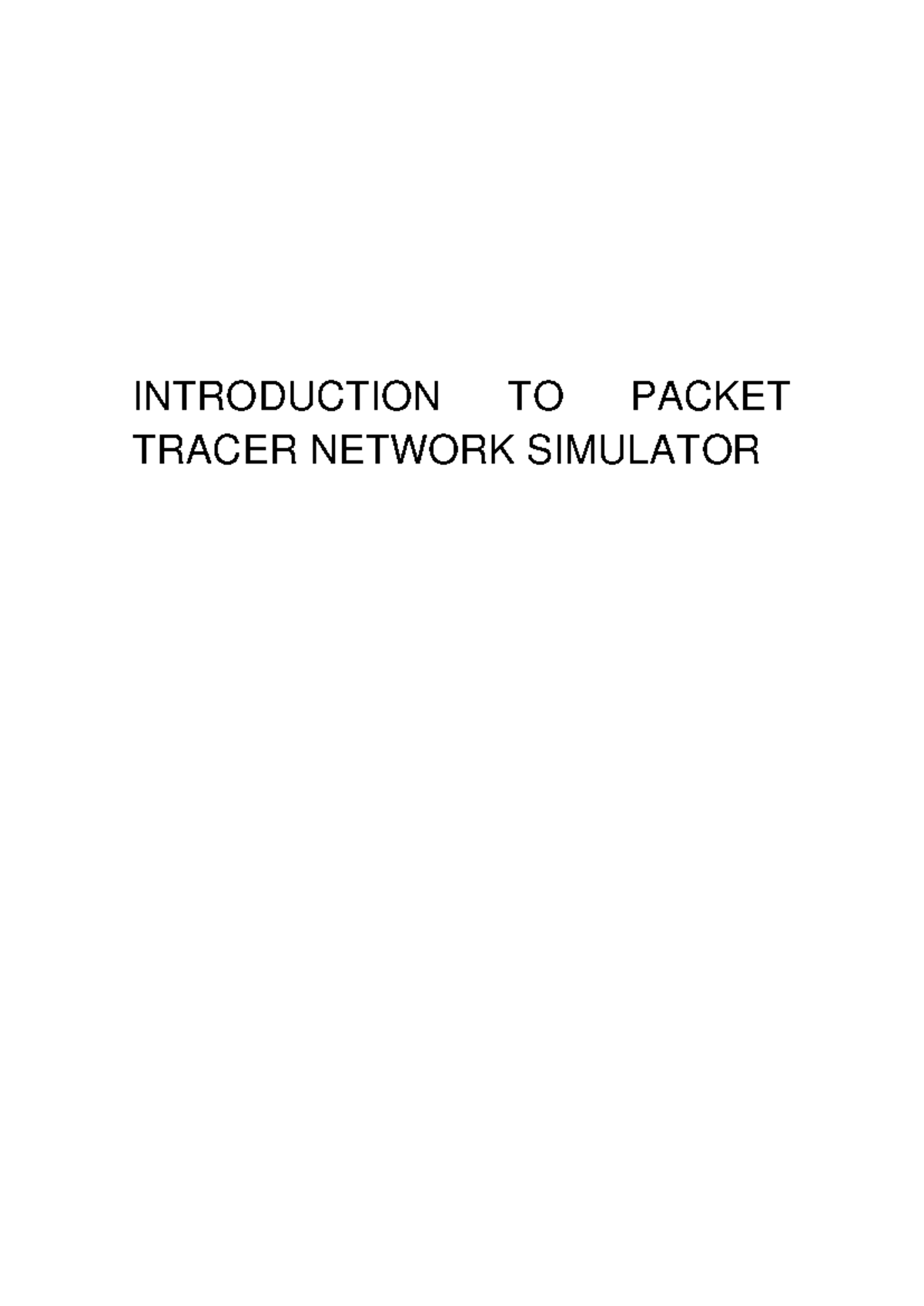 Introduction to Packet Tracer: A Guide (Course Code: IT-101) - Studocu