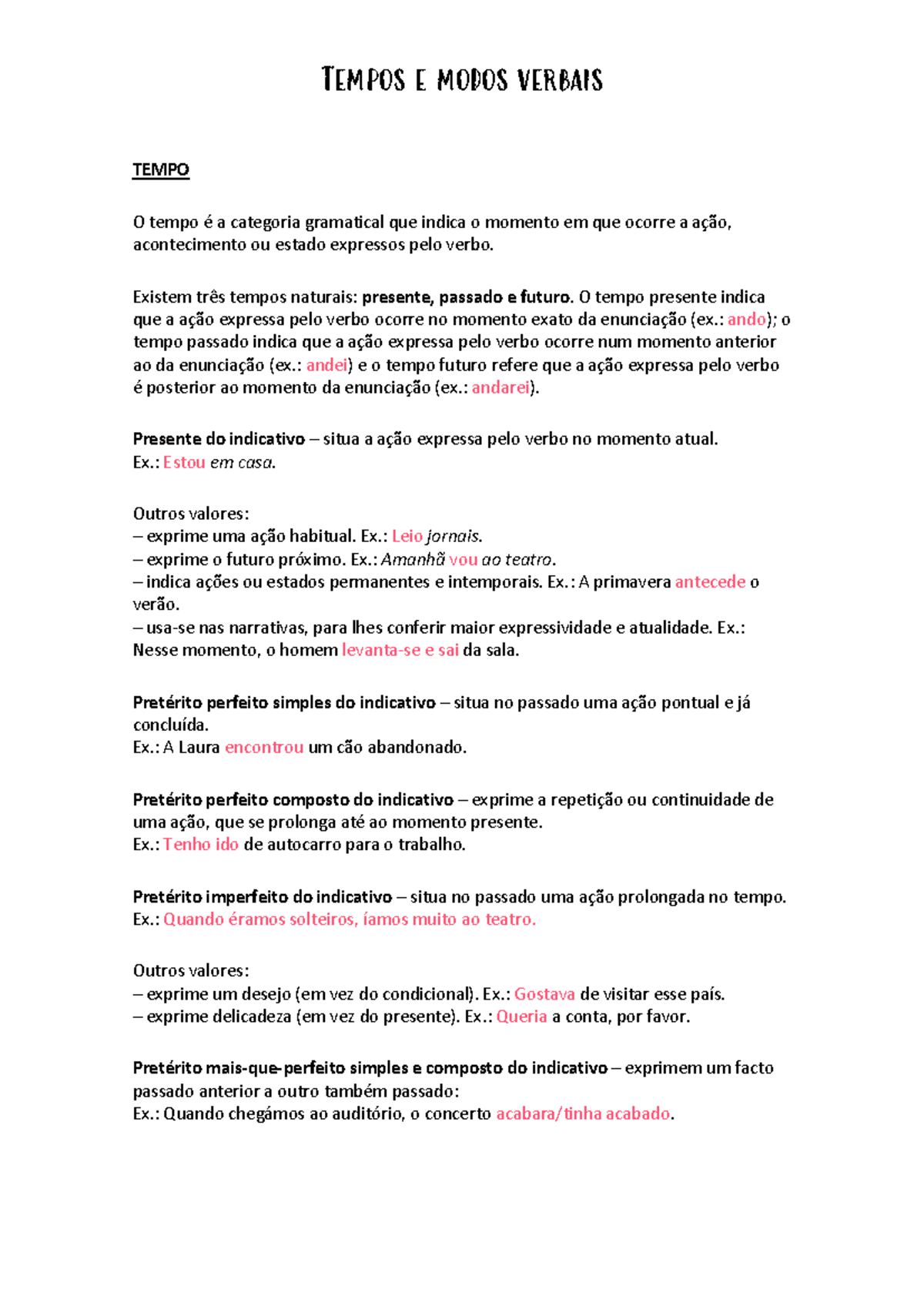 Tempos e modos verbais - jkn kljn - Tempos e modos verbais TEMPO O ...