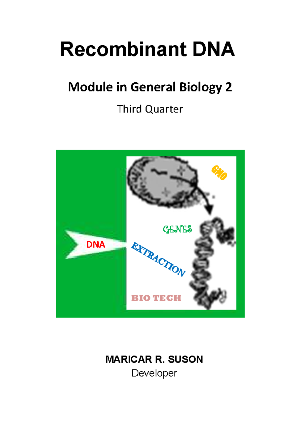 Recombinant DNA and Genetic Engineering Module for Gen. Bio 2 - Studocu