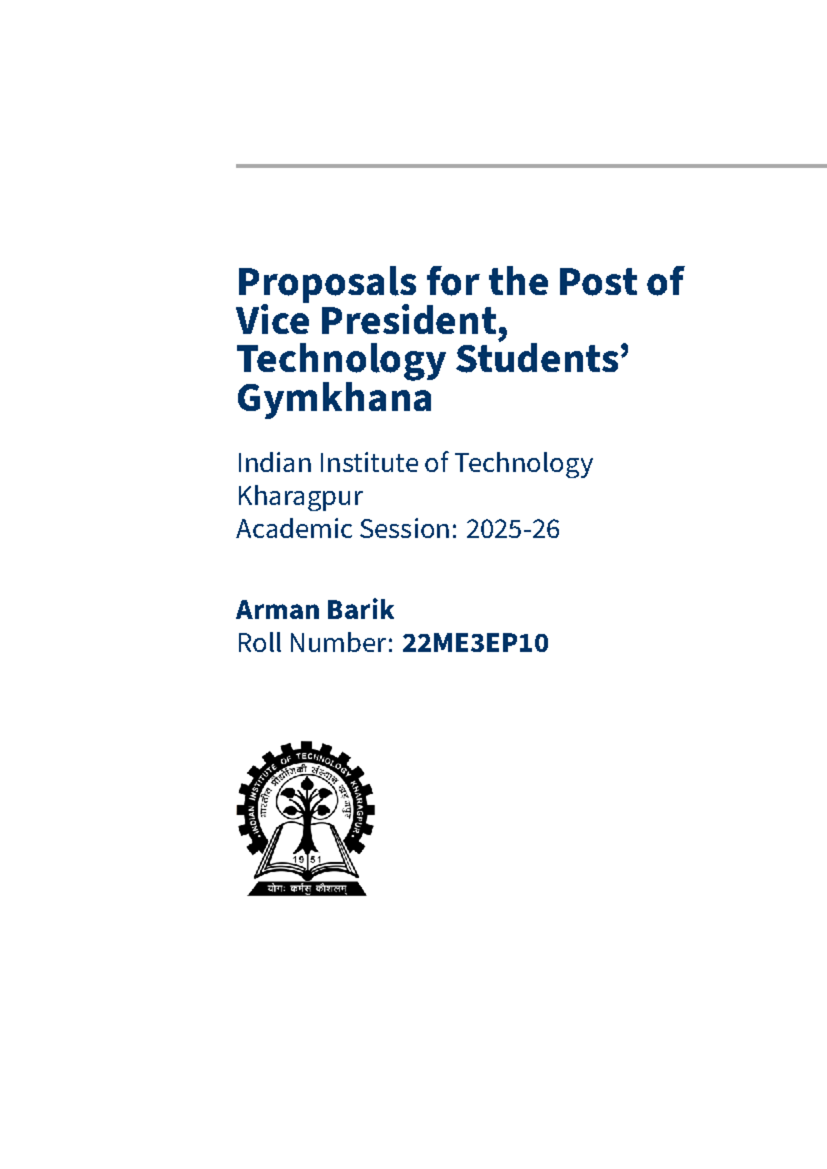 Proposals for Vice President, Technology Gymkhana (22ME3EP10) - Studocu
