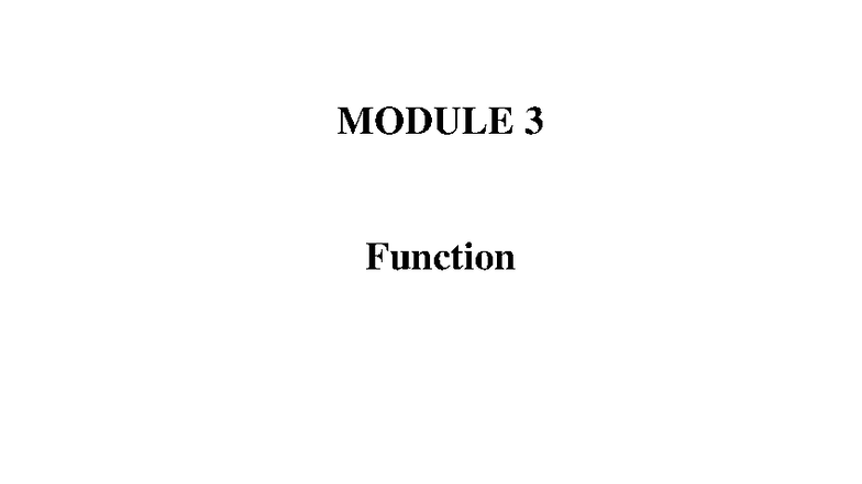 C Programming Module 3: Understanding Functions and Their Usage - Studocu