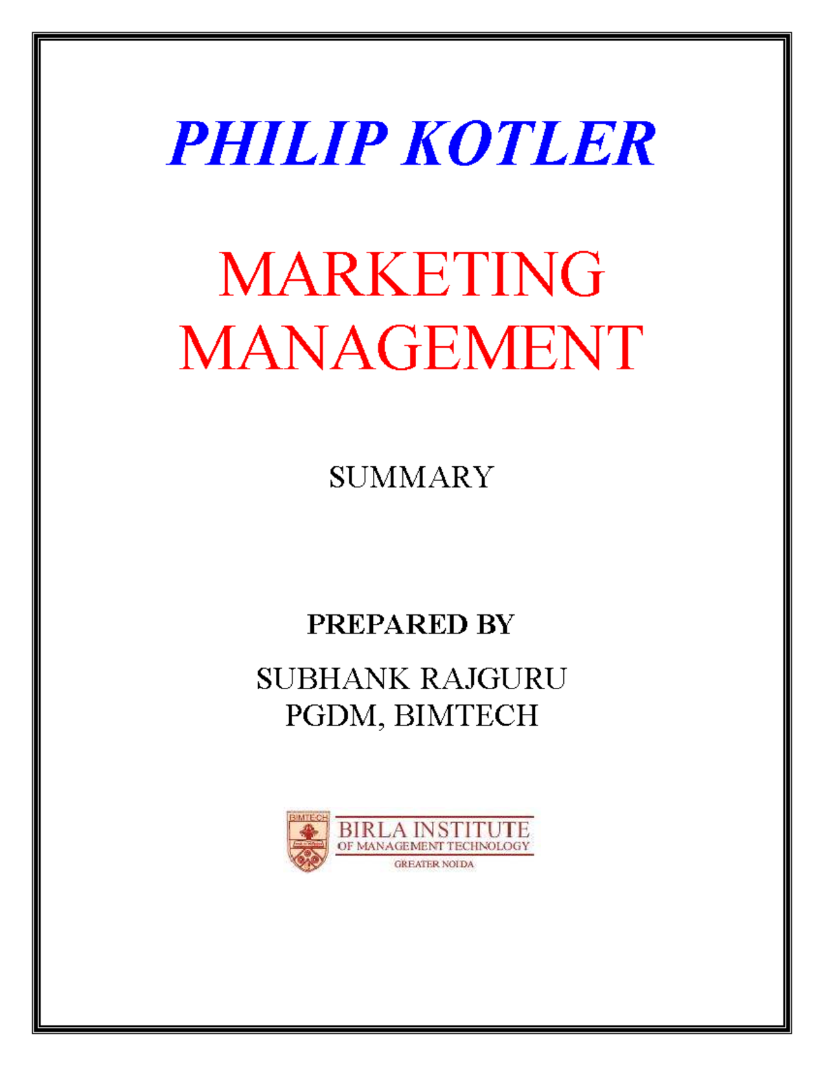 PHILIP KOTLER MARKETING MANAGEMENT SUMMARY (PGDM, BIMTECH) - Studocu