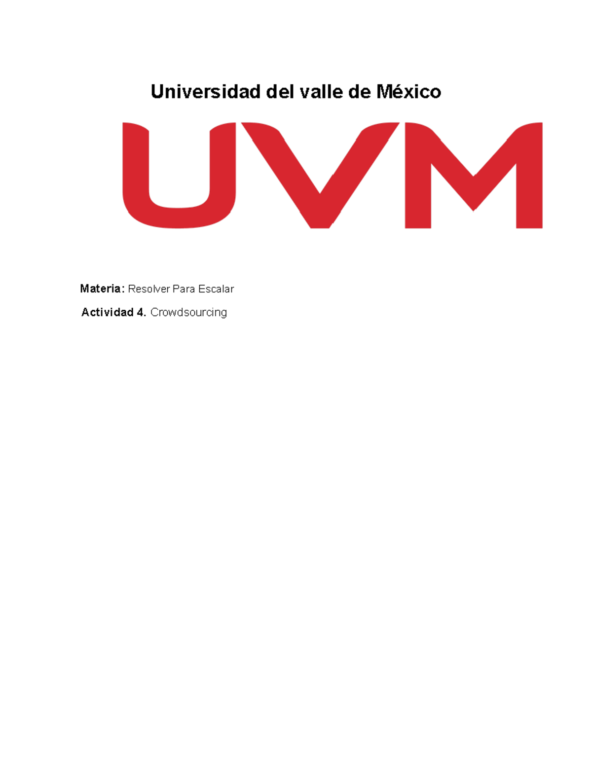 Actividad 4: Crowdsourcing y Liderazgo en Innovación - Studocu