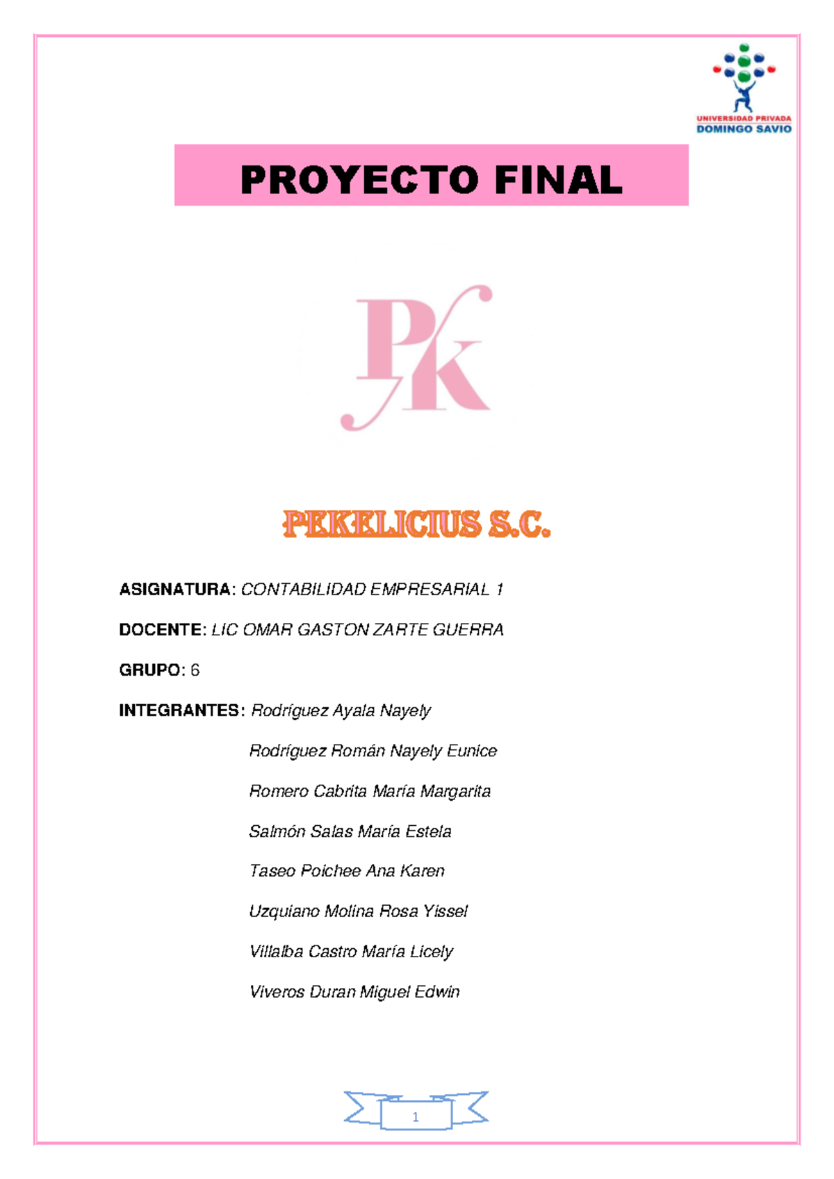 Pekelicius - proyecto final de contabilidad empresarial 1 - ASIGNATURA ...