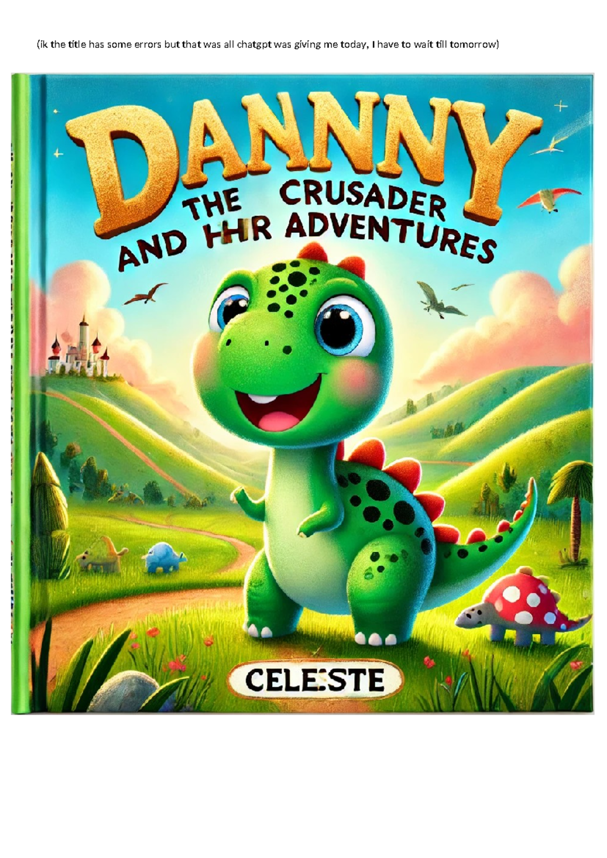 Danny the Crusader: A Narrative Adventure - Studocu