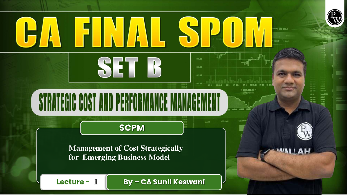 SCPM Management of Cost Strategically for Emerging Business Models ...