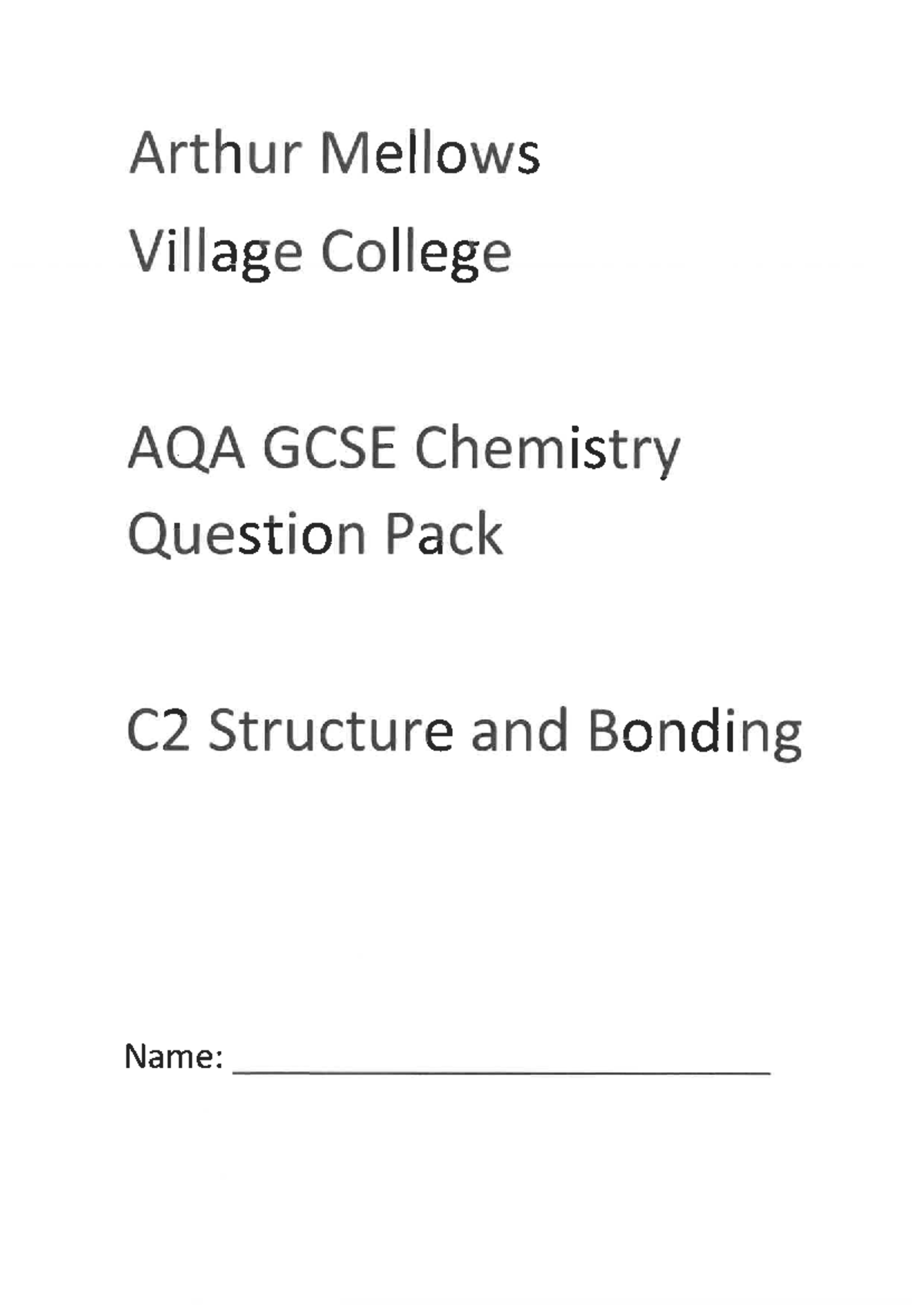AQA GCSE Chemistry C2 Structure and Bonding Question Pack - Studocu