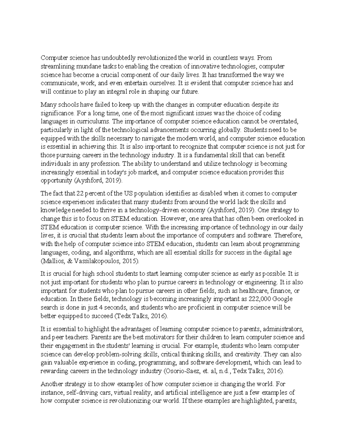 Discussion IV - Hope it helps. - Computer science has undoubtedly ...