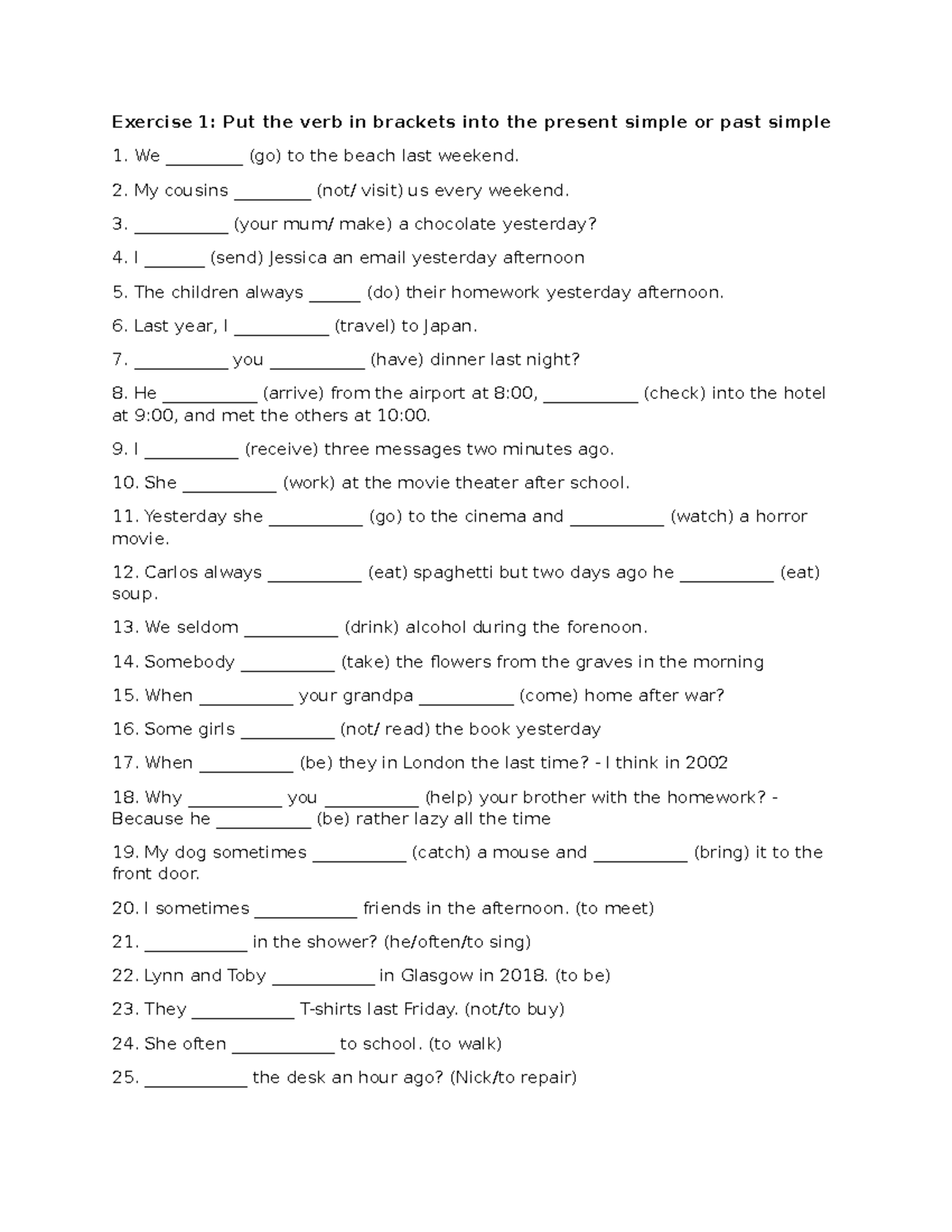 Bài tập thì - bài tập thì - Exercise 1: Put the verb in brackets into ...