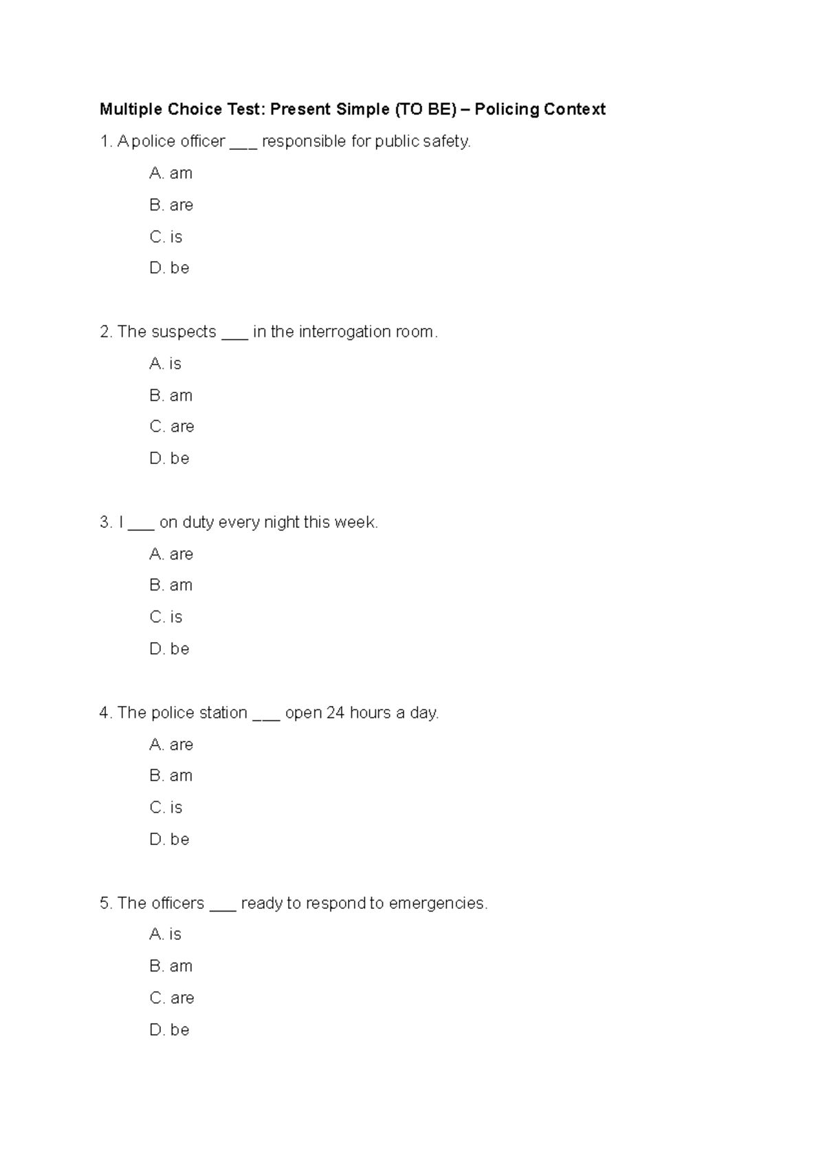 Multiple Choice Test: Present Simple (TO BE) for Policing Context - Studocu