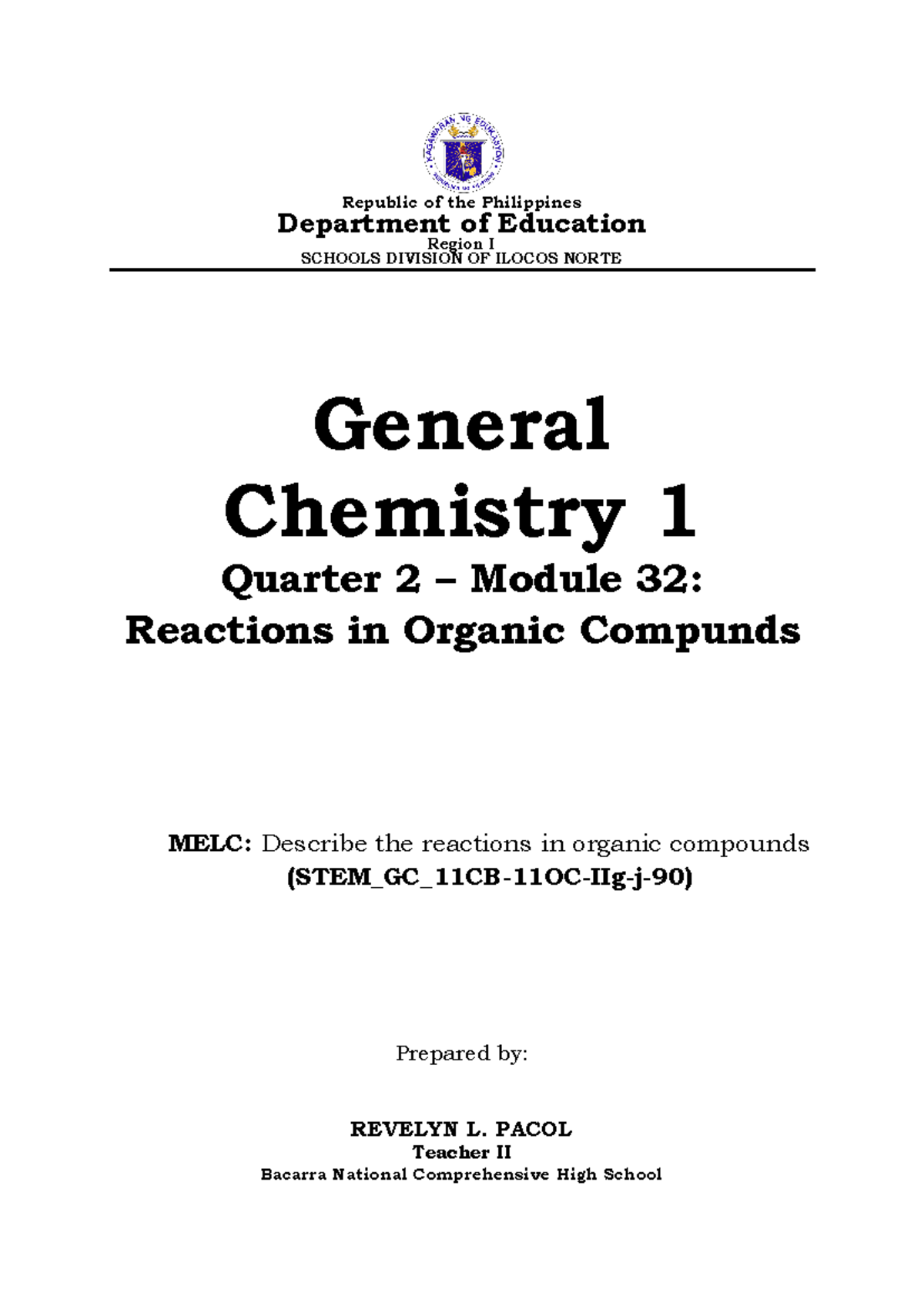 General Chemistry 1 (STEM_GC_11CB-11OC-IIg-j-90) Q2 Module 32: Organic ...