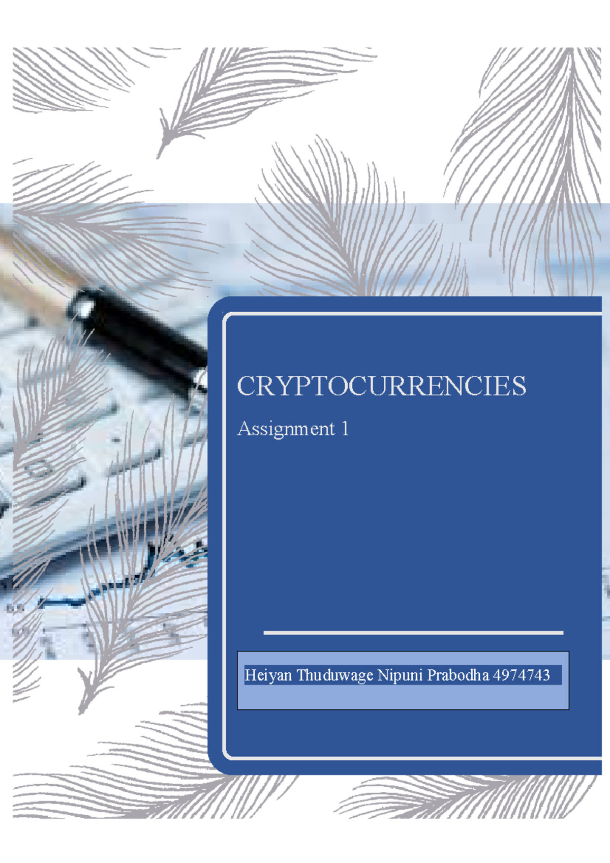 Cryptocurrencies - Assignment - CRYPTOCURRENCIES Assignment 1 EXECUTIVE ...