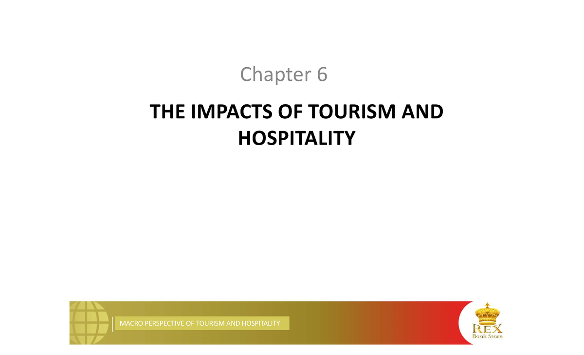 Macro Chapter 6: Impacts of Tourism and Hospitality - Lesson Overview ...