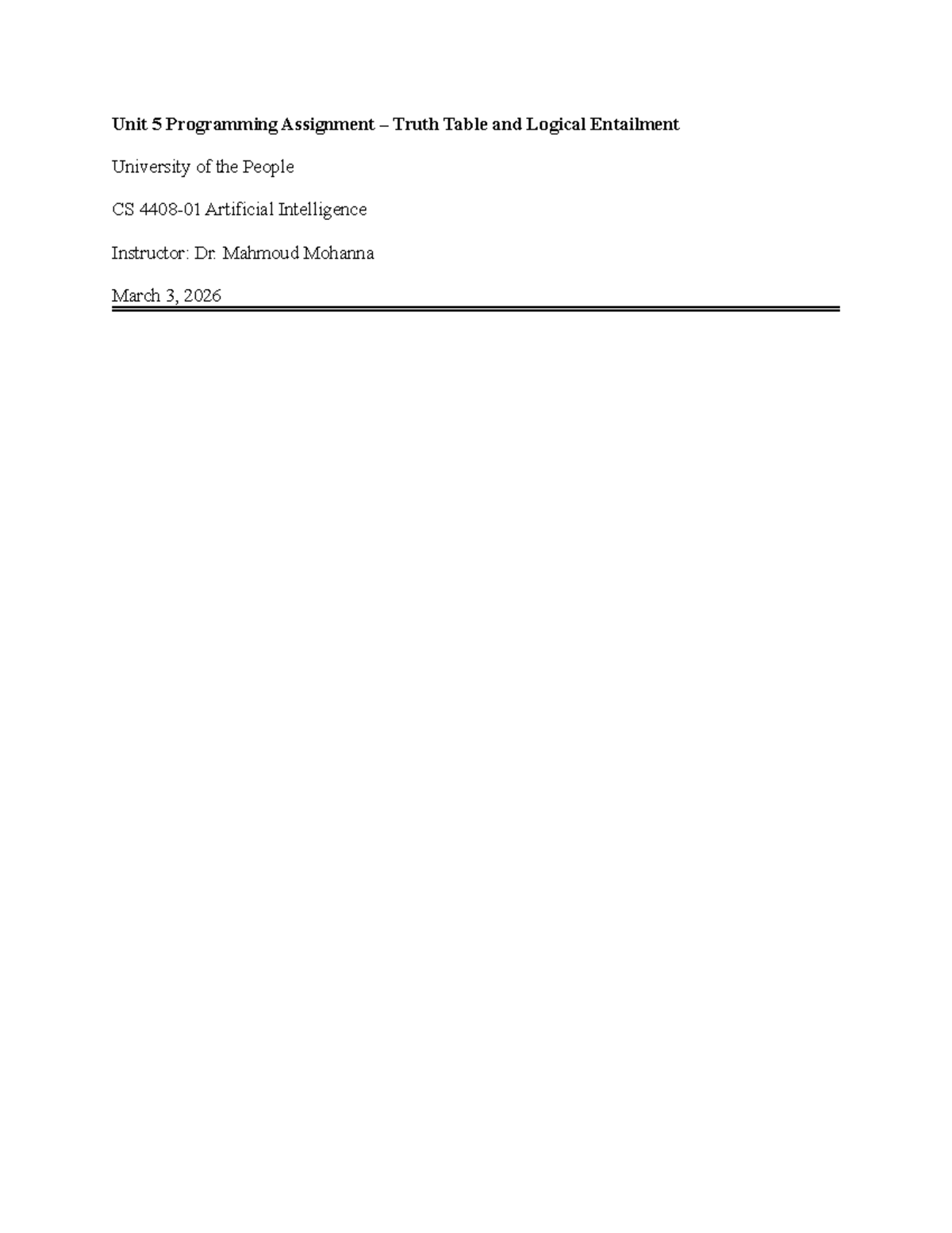CS 4408-01 Programming Assignment: Truth Table & Logical Entailment ...