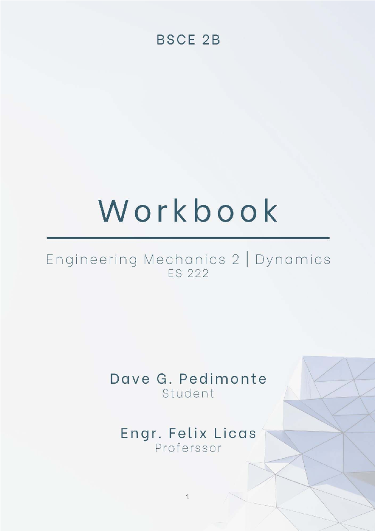 Dynamics and Kinematics: Principles and Applications (Course Code ...