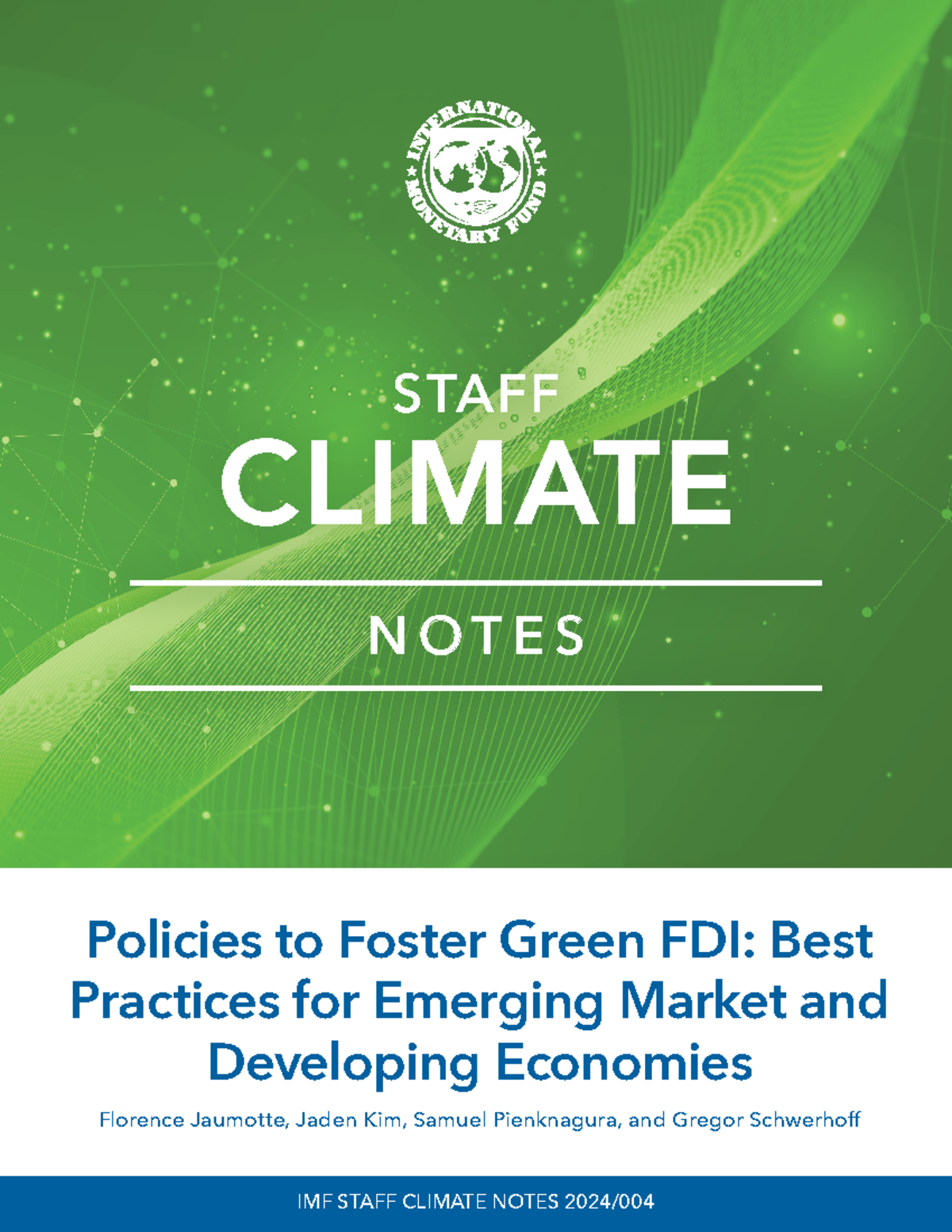 IMF STAFF CLIMATE NOTES: Best Practices for Green FDI in EMDEs - Studocu