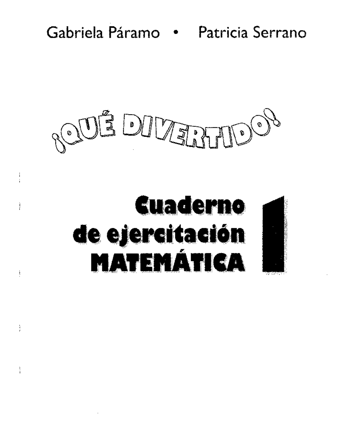 526275093 Qué Divertido! Cuaderno de Ejercitación Matemática 1 - Document Preview