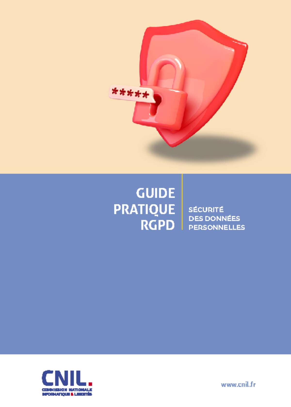 Guide Pratique RGPD: Sécurité des Données Personnelles 2023 - Studocu