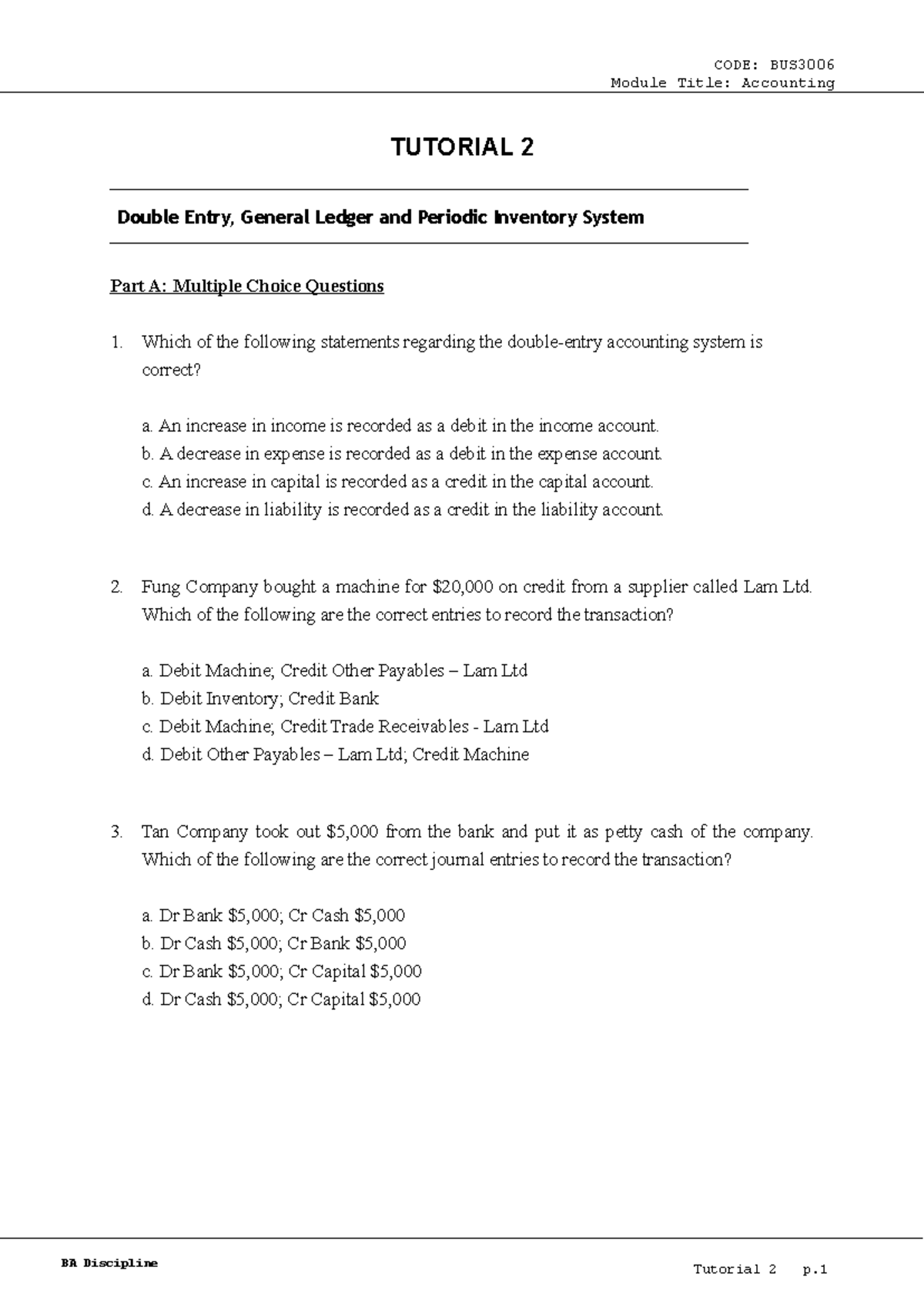 BUS3006 Accounting Tutorial 2: Double Entry & Journal Entries - Studocu