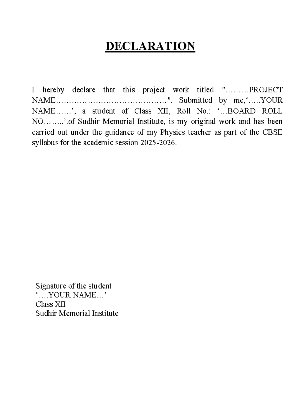 Class XII Physics Investigatory Project Declaration and Certificate ...