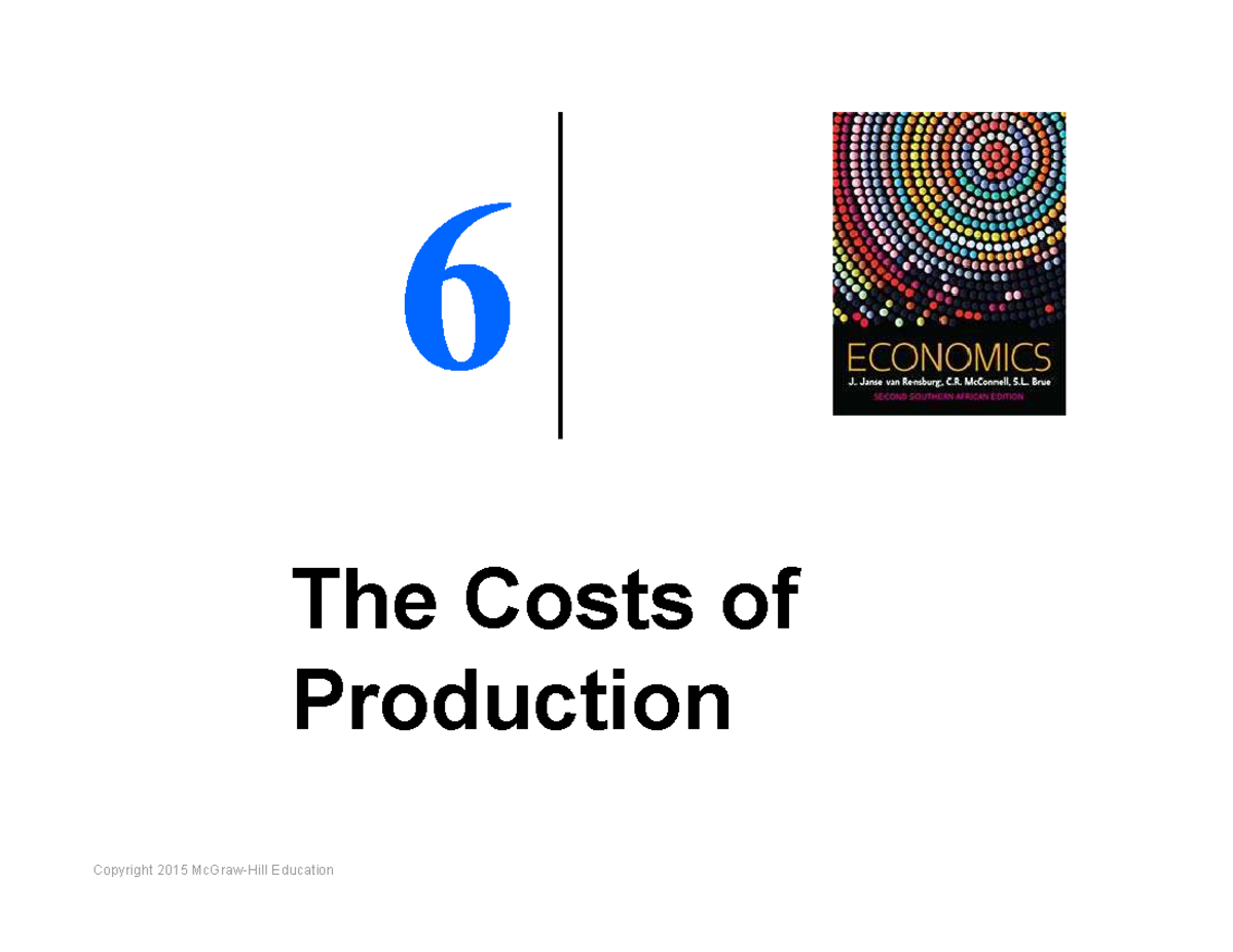 Chapter 6 Updated - Lecture notes 6 - The Costs of Production To ponder ...