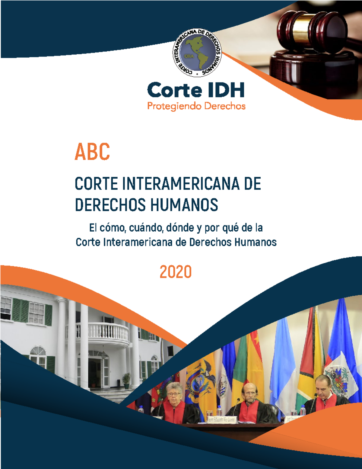 Corte Interamericana de Derechos Humanos: ABC y Funciones Esenciales ...