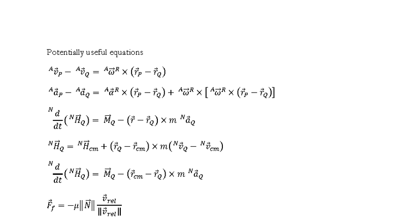 Final Exam equation sheet - Potentially useful equations 𝑣⃗ 𝑃 − 𝑣⃗ 𝑄 ...