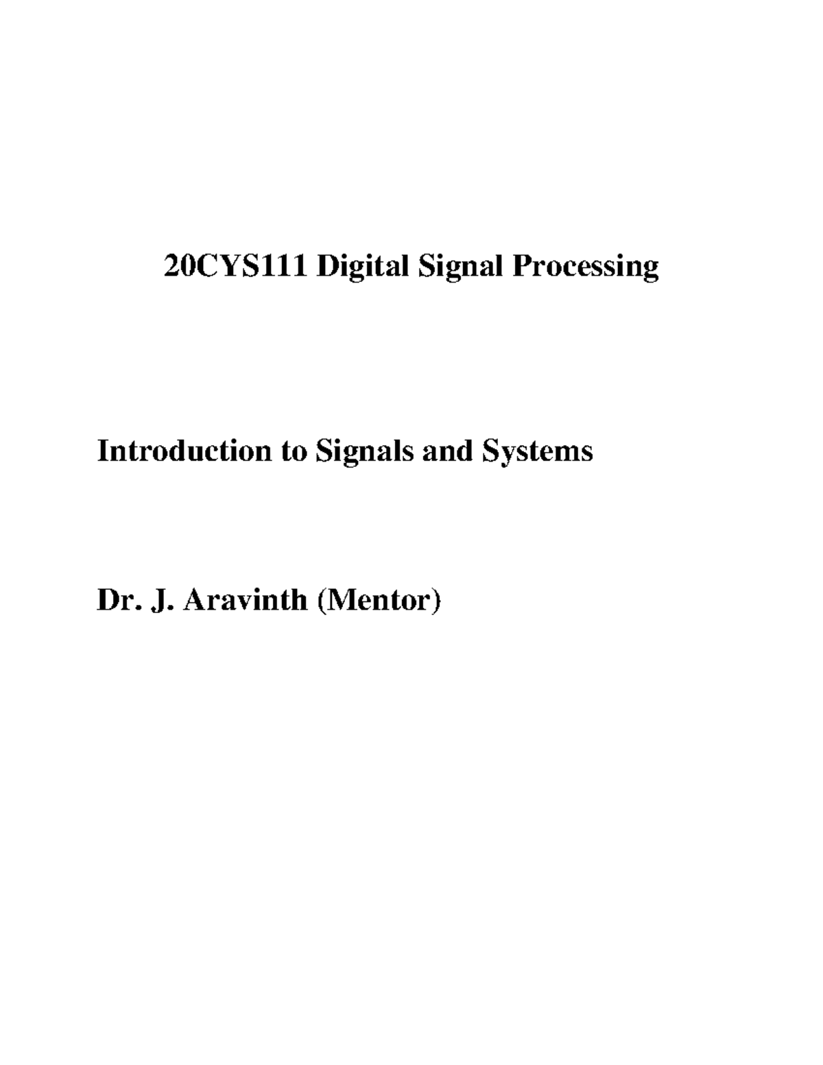 Lecture - 1 - Signals AND Systems - 20CYS111 Digital Signal Processing ...
