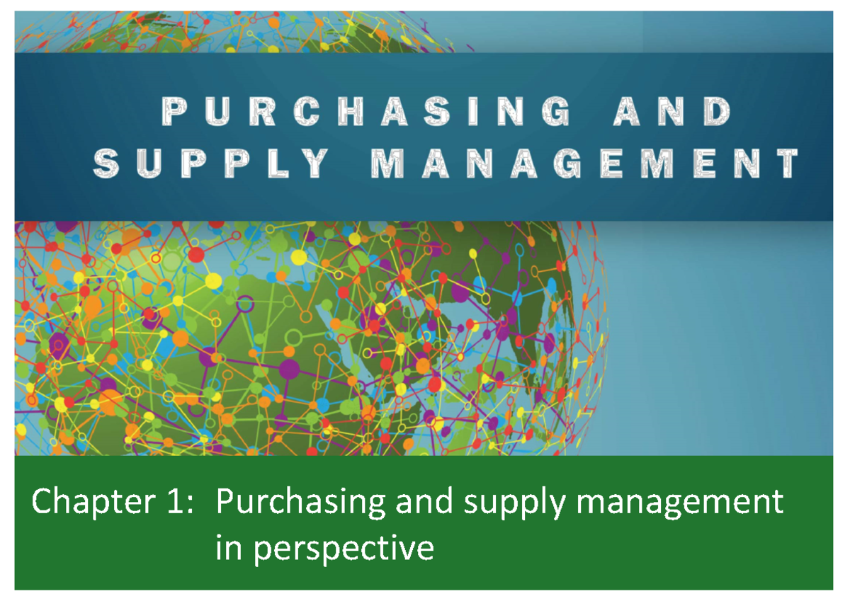 Chapter 1 - Chapter 1: Purchasing and supply management in perspective ...