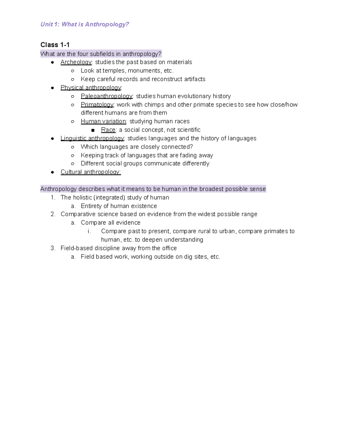 Unit 1 notes - Unit 1 : What is Anthropology? Class 1- What are the ...