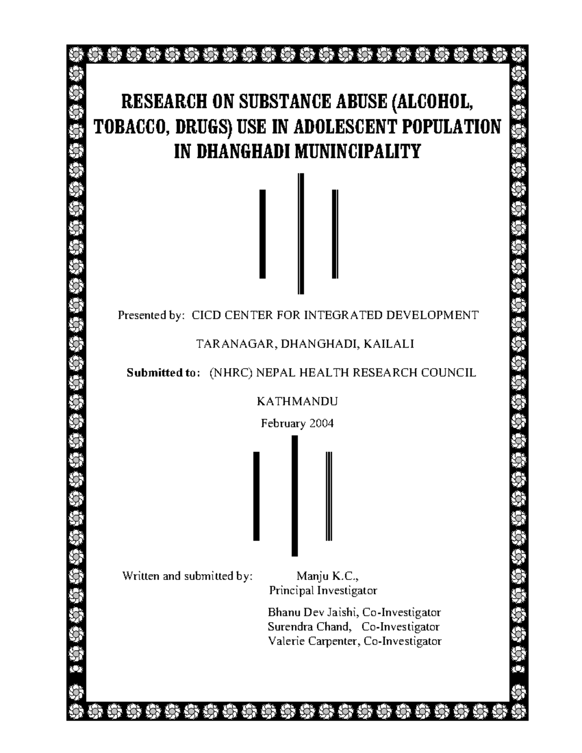 RESEARCH ON SUBSTANCE ABUSE IN ADOLESCENTS: A STUDY IN DHANGHADI (2002 ...