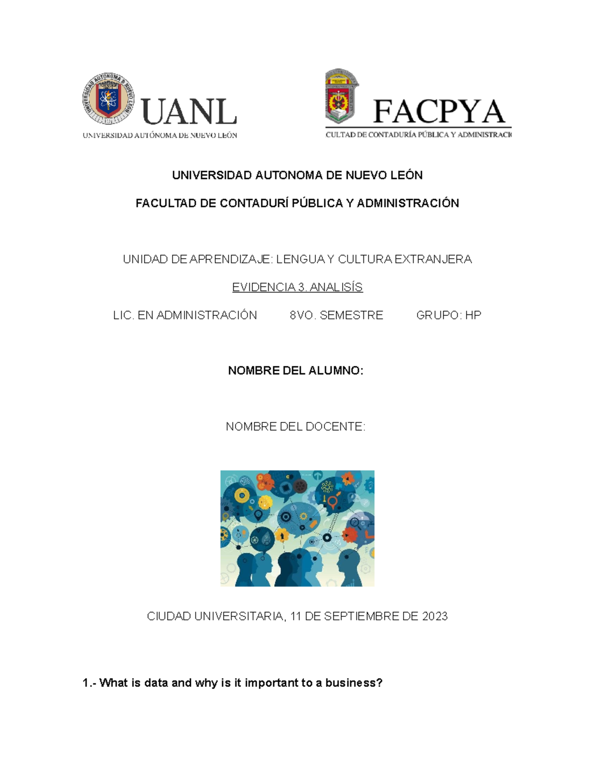 Evidencia 3 - UNIVERSIDAD AUTONOMA DE NUEVO LEÓN FACULTAD DE CONTADURÍ ...