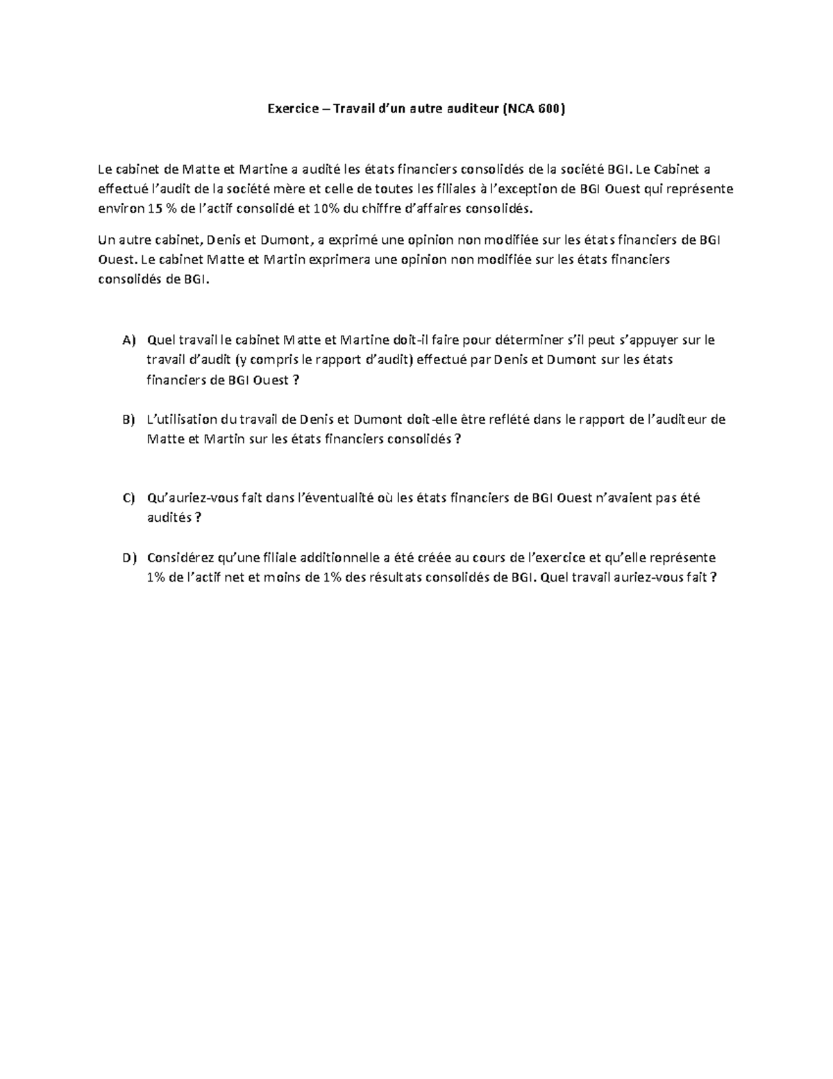 Exercice NCA 600 - Audit de Groupe et Opinion des Auditeurs - Studocu