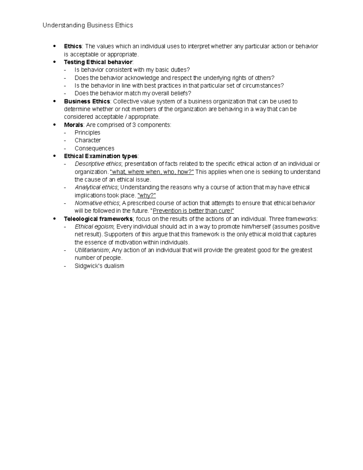 Lecture 1 notes - Understanding Business Ethics Ethics : The values ...