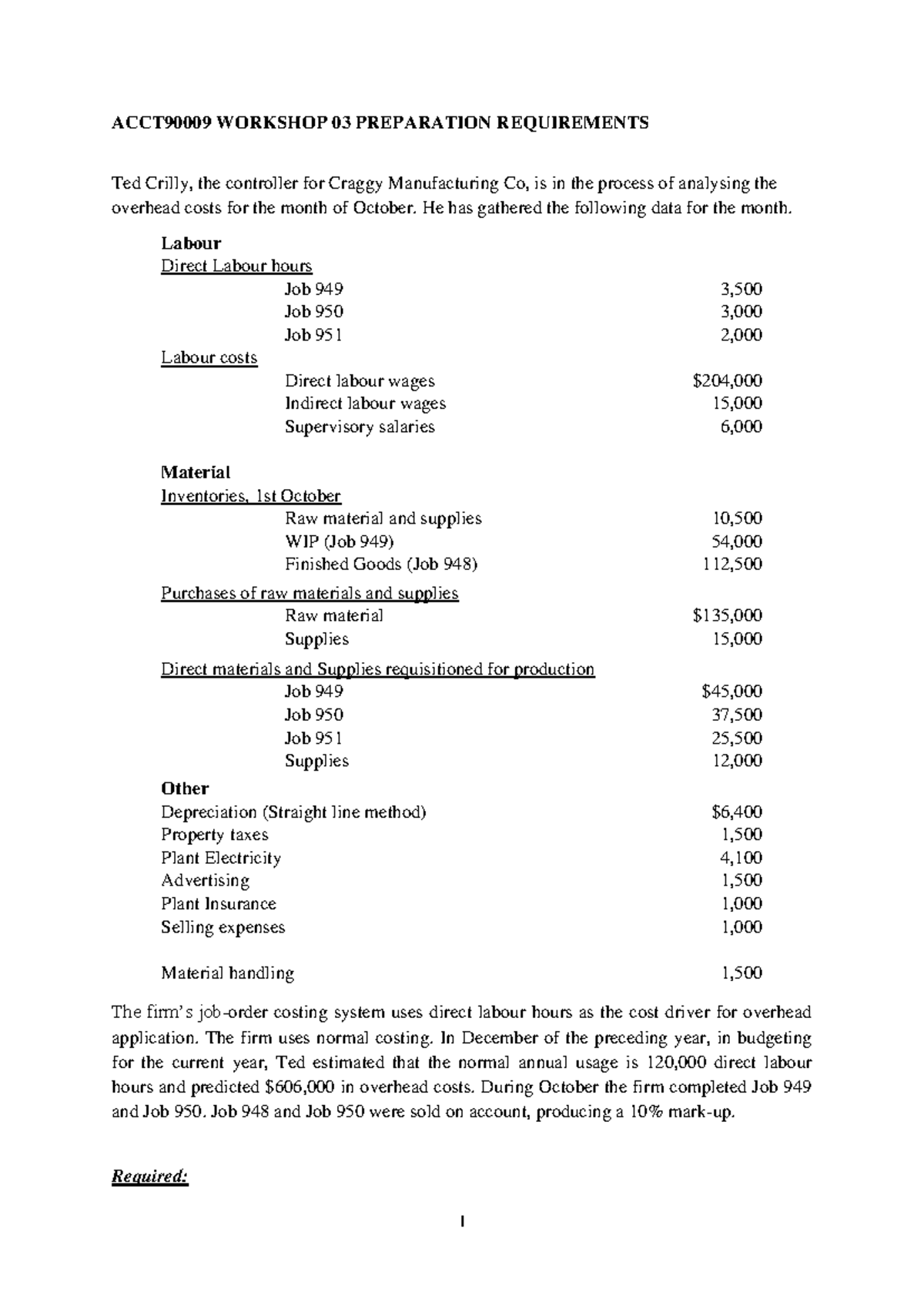 ACCT90009 Workshop 03: Overhead Cost Analysis and Job Insights - Studocu