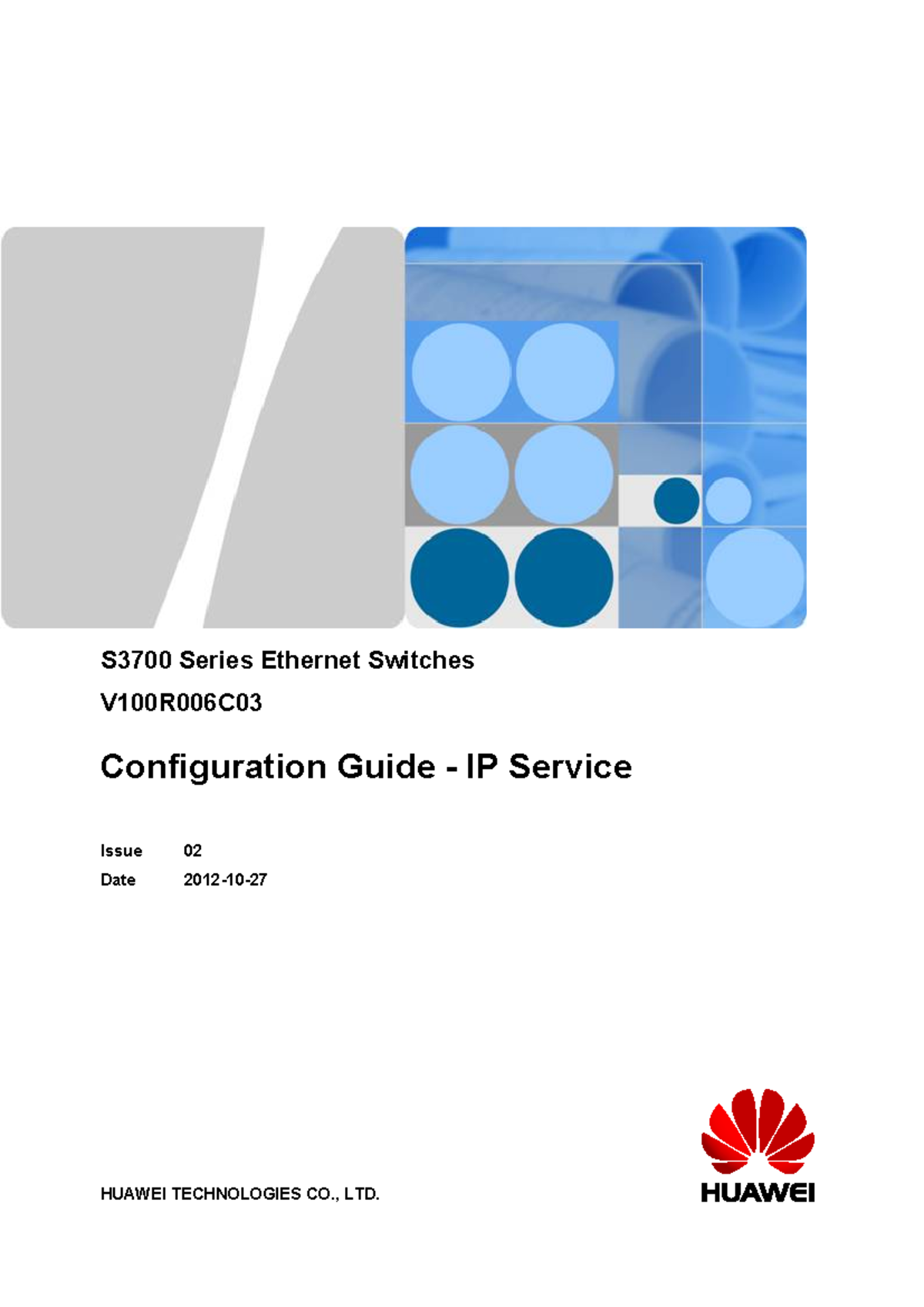 S3700 V100R006C03 Configuration Guide - IP Service Overview and Setup ...