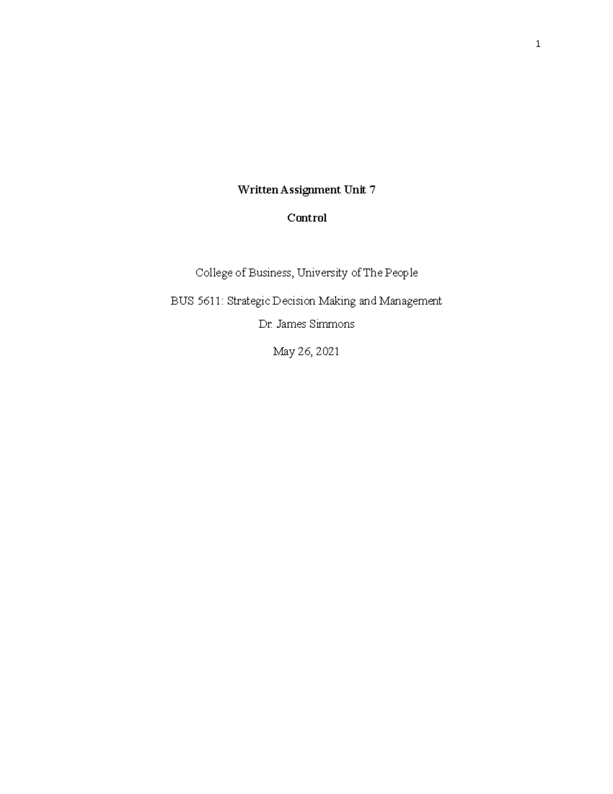 BUS 5611 Written Assignment Unit 7 - Written Assignment Unit 7 Control ...