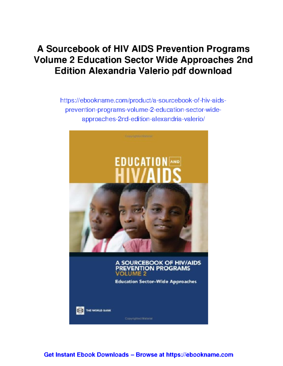A Sourcebook of HIV/AIDS Prevention Programs Vol. 2: Education ...